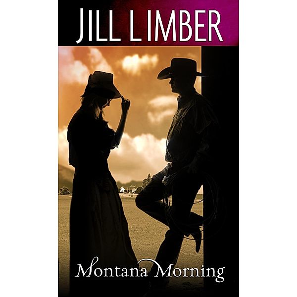 Montana Morning / Boroughs, Jill Limber