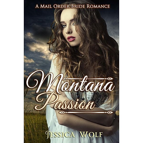 Montana Passion, Jessica Wolf