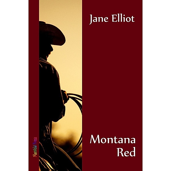 Montana Red, Jane Elliot