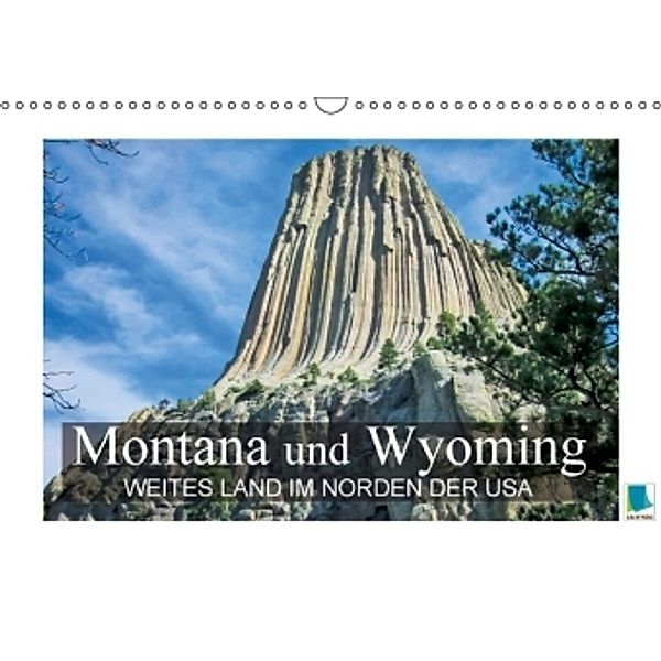 Montana und Wyoming - Weites Land im Norden der USA (Wandkalender 2016 DIN A3 quer), Calvendo