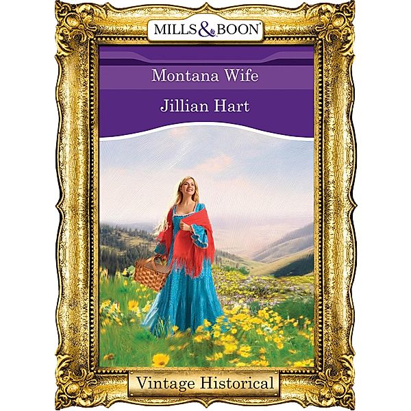 Montana Wife, Jillian Hart