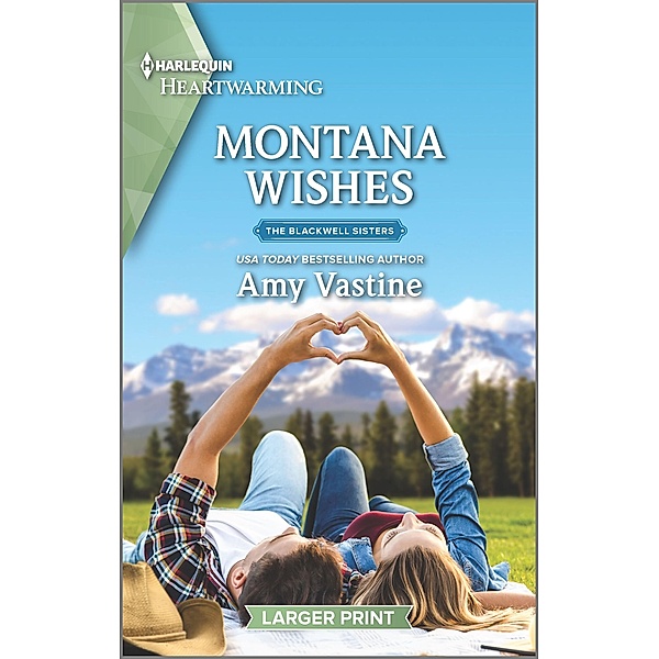 Montana Wishes / The Blackwell Sisters Bd.2, Amy Vastine