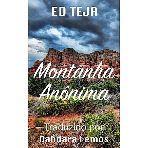 Montanha Anônima, Ed Teja