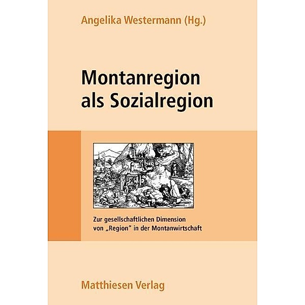 Montanregion als Sozialregion