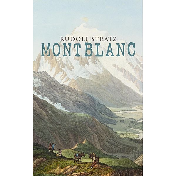 Montblanc, Rudolf Stratz