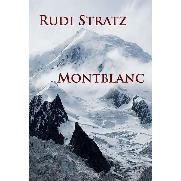 Montblanc, Rudi Stratz