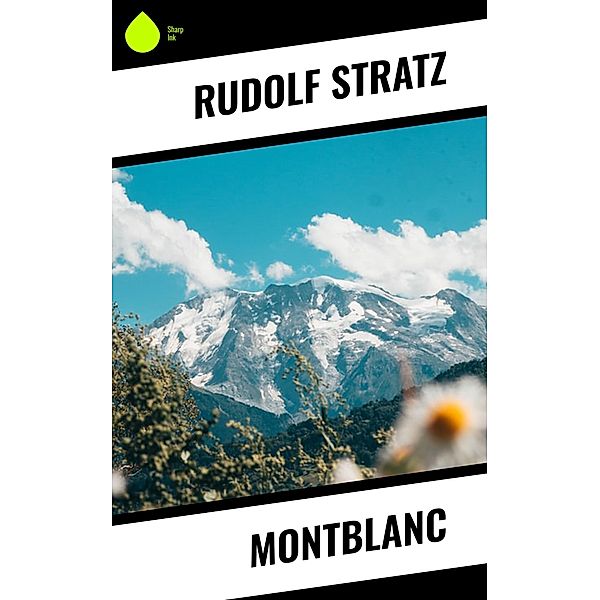 Montblanc, Rudolf Stratz