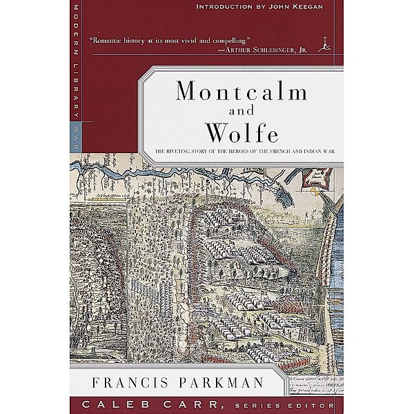 Montcalm and Wolfe, Francis Parkman