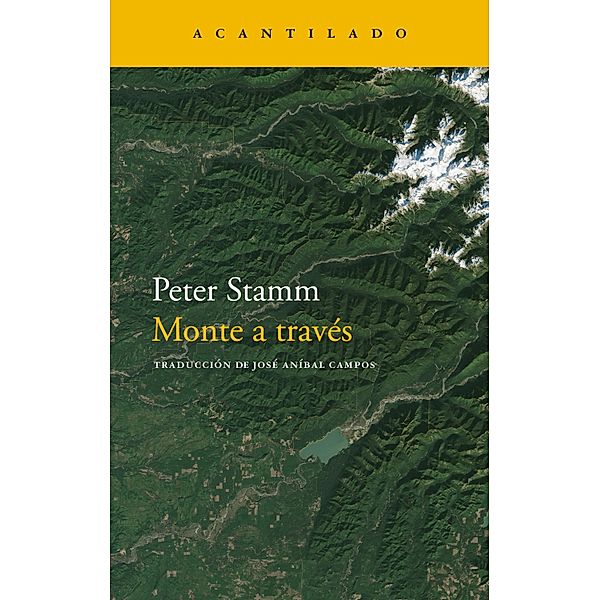 Monte a través / Narrativa del Acantilado Bd.328, Peter Stamm