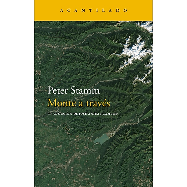 Monte a través / Narrativa del Acantilado Bd.328, Peter Stamm