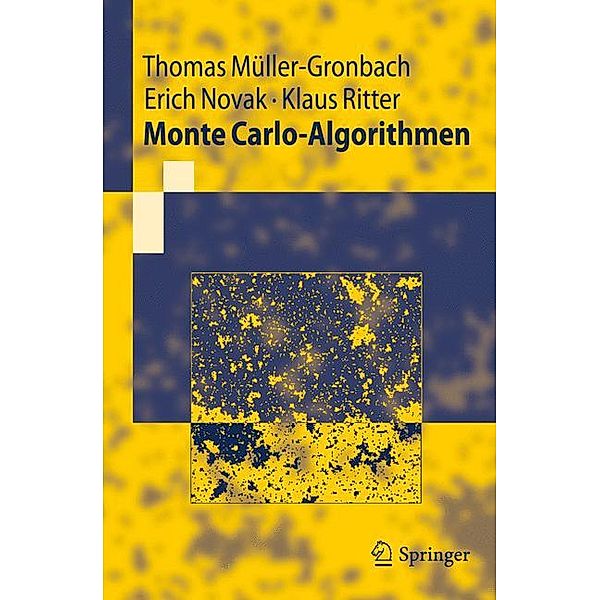 Monte Carlo-Algorithmen, Thomas Müller-Gronbach, Erich Novak, Klaus Ritter