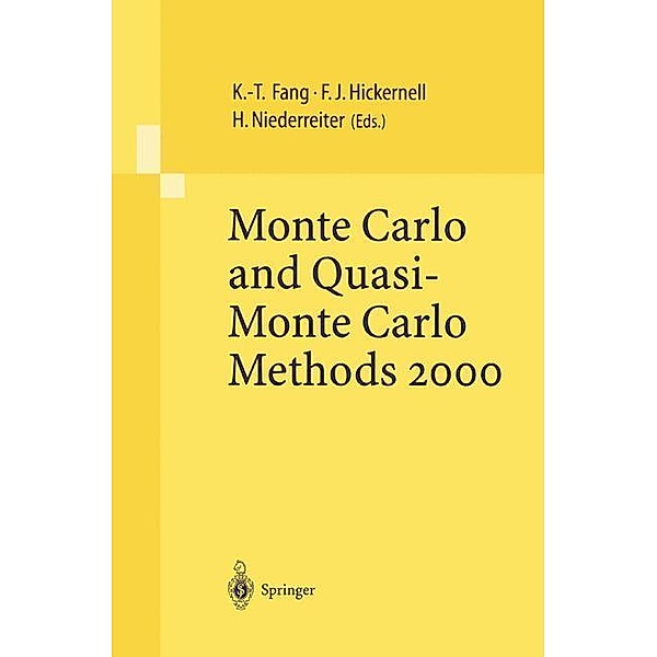Monte Carlo and Quasi-Monte Carlo Methods 2000, K.-T. Fang, F. J. Hickernell, H. Niederreiter