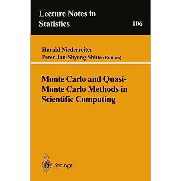 Monte Carlo and Quasi-Monte Carlo Methods in Scientific Computing / Lecture Notes in Statistics Bd.106