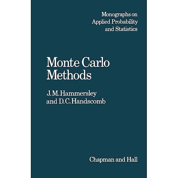 Monte Carlo Methods / Monographs on Statistics and Applied Probability, J. Hammersley