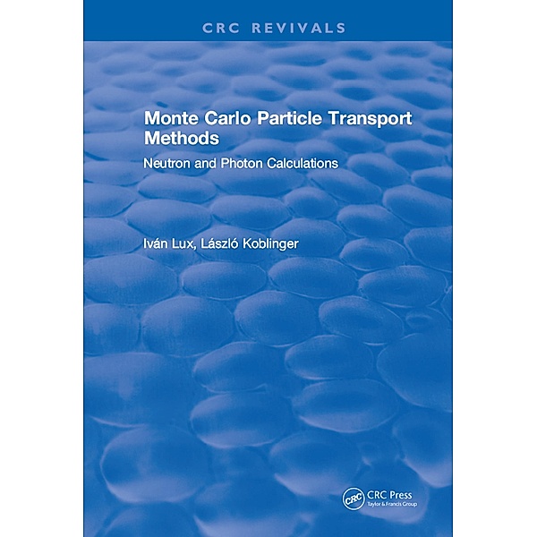 Monte Carlo Particle Transport Methods, I. Lux