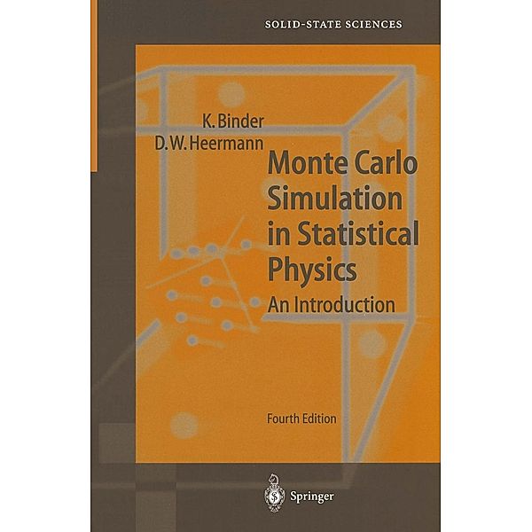 Monte Carlo Simulation in Statistical Physics / Springer Series in Solid-State Sciences Bd.80, Kurt Binder, Dieter W. Heermann