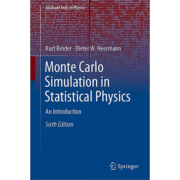 Monte Carlo Simulation in Statistical Physics, Kurt Binder, Dieter W. Heermann