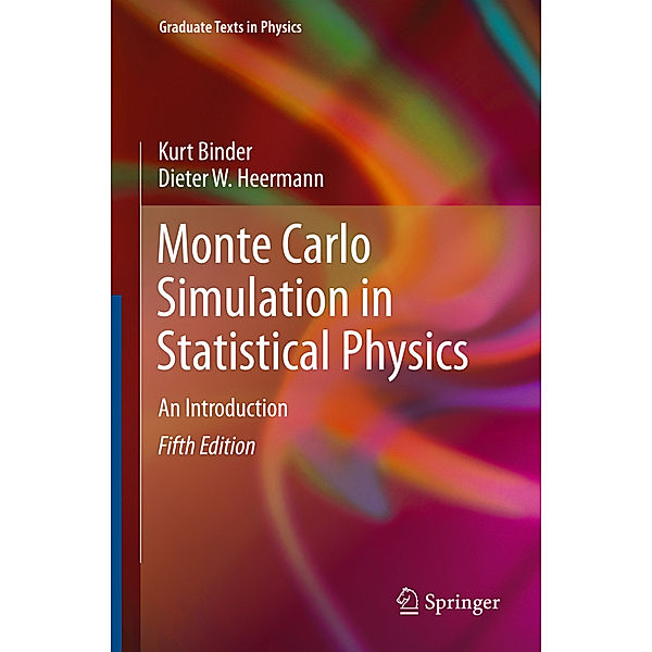 Monte Carlo Simulation in Statistical Physics, Kurt Binder, Dieter W. Heermann