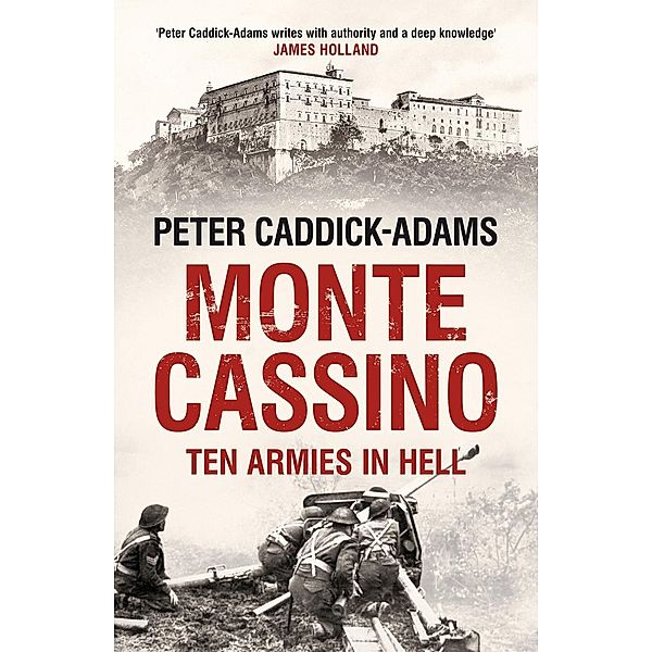 Monte Cassino, Peter Caddick-Adams