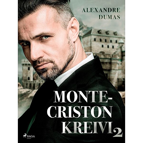 Monte-Criston kreivi 2 / World Classics, Alexandre Dumas