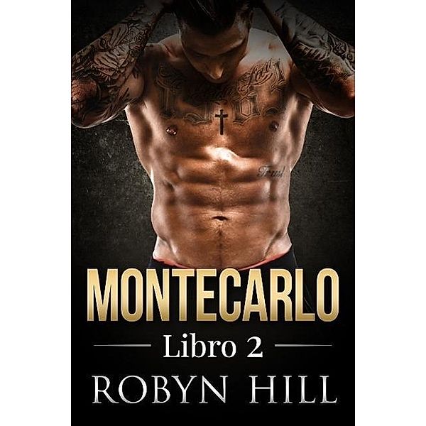 Montecarlo / Montecarlo, Robyn Hill