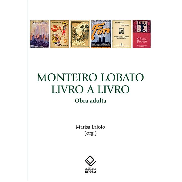 Monteiro Lobato, livro a livro, Marisa Lajolo