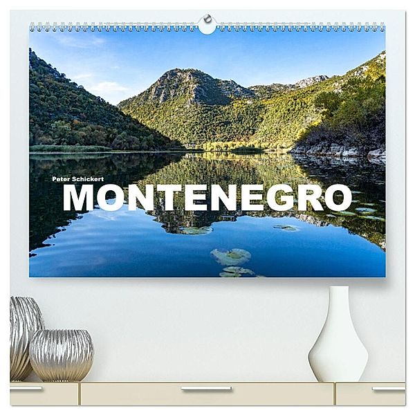 Montenegro (hochwertiger Premium Wandkalender 2024 DIN A2 quer), Kunstdruck in Hochglanz, Peter Schickert