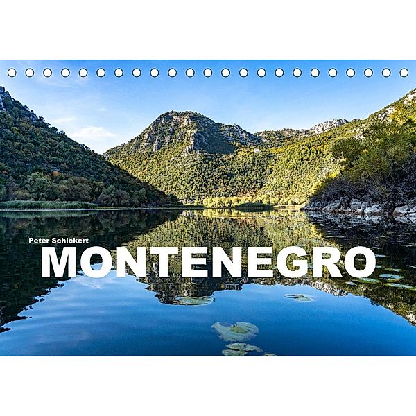 Montenegro (Tischkalender 2022 DIN A5 quer), Peter Schickert