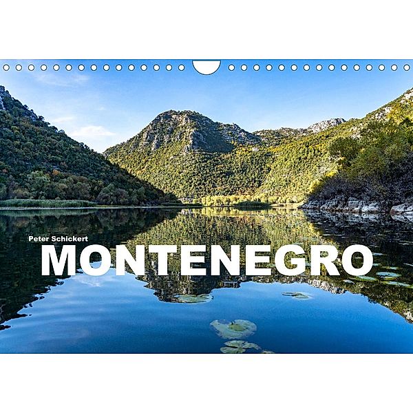 Montenegro (Wandkalender 2022 DIN A4 quer), Peter Schickert