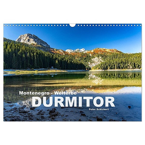Montenegro - Welterbe Durmitor (Wandkalender 2024 DIN A3 quer), CALVENDO Monatskalender, Peter Schickert
