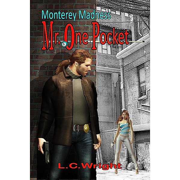 Monterey Madness: Mr. One Pocket, L C Wright