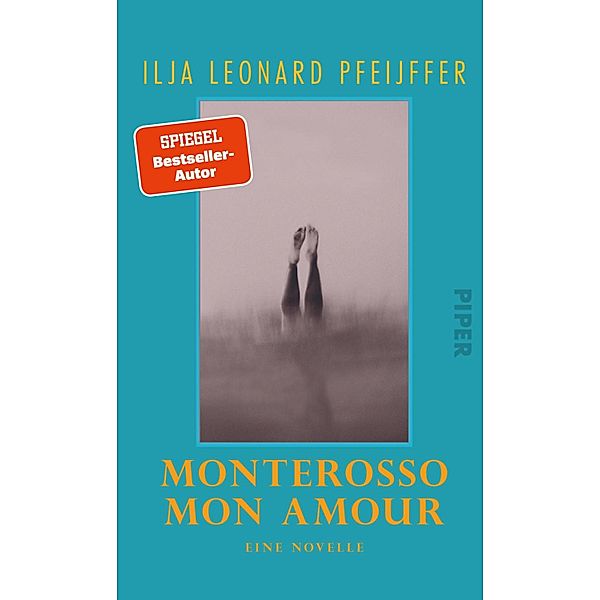 Monterosso mon amour, Ilja Leonard Pfeijffer