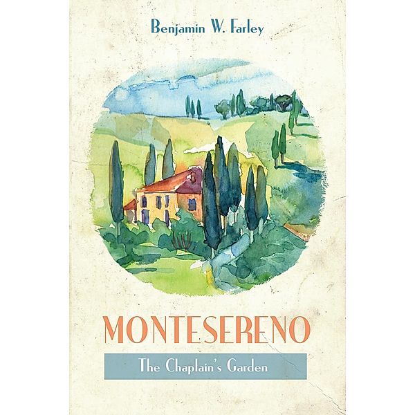 Montesereno, Benjamin W. Farley