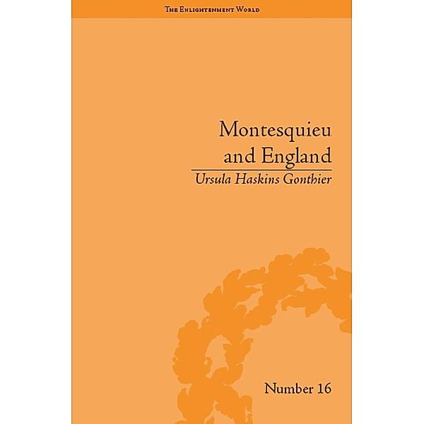 Montesquieu and England, Ursula Haskins Gonthier