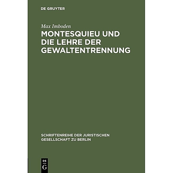 Montesquieu und die Lehre der Gewaltentrennung, Max Imboden