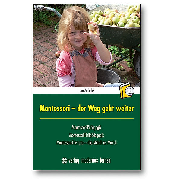 Montessori - der Weg geht weiter, m. CD-ROM, Lore Anderlik