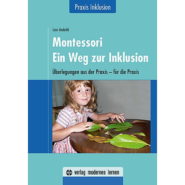 Montessori - Ein Weg zur Inklusion, Lore Anderlik