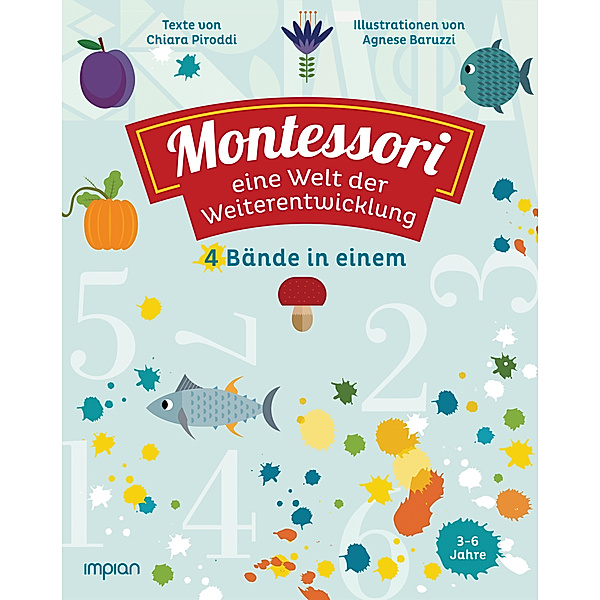 Montessori: eine Welt der Weiterentwicklung, Chiara Piroddi