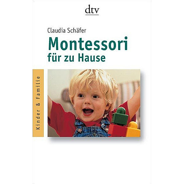 Montessori für zu Hause, Claudia Schäfer