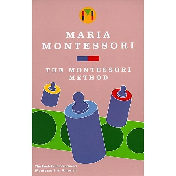 Montessori Method, Maria Montessori