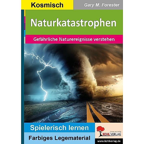 Montessori-Reihe / Naturkatastrophen, Gary M. Forester