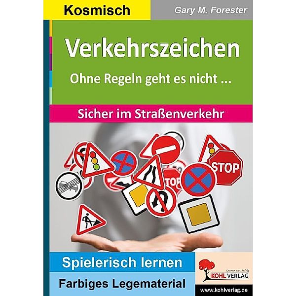 Montessori-Reihe / Verkehrszeichen, Gary M. Forester