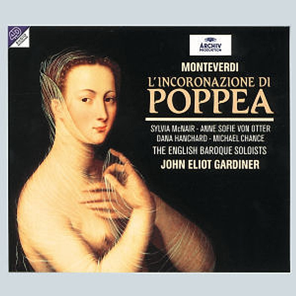 Monteverdi: L'incoronazione di Poppea (Act 1), Mcnair, Otter, Bott, Gardiner, Ebs