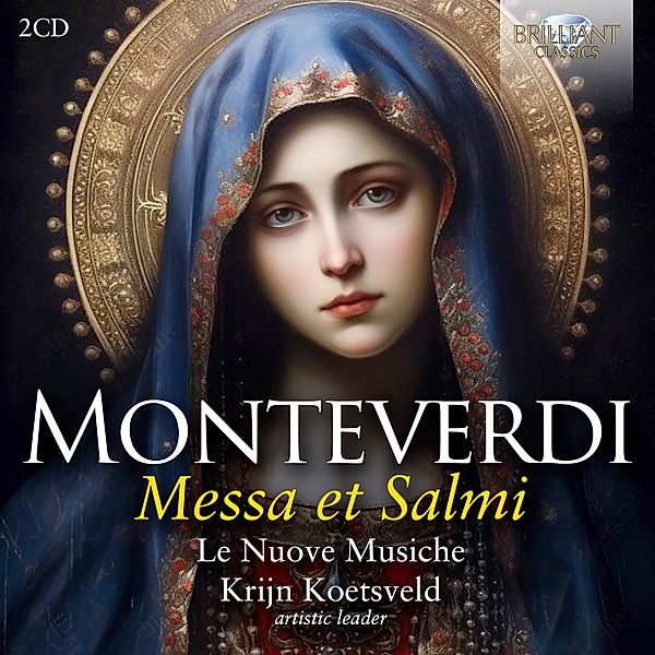 Monteverdi:Messa Et Salmi, Krijn Koetsveld, Le Nuove Musiche