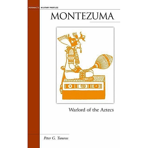 Montezuma / Potomac Books, Tsouras Peter G. Tsouras