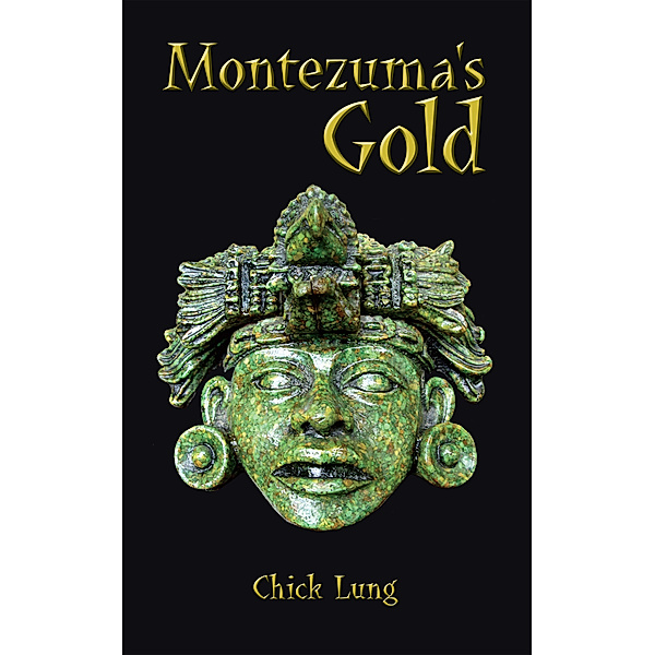 Montezuma's Gold, Chick Lung