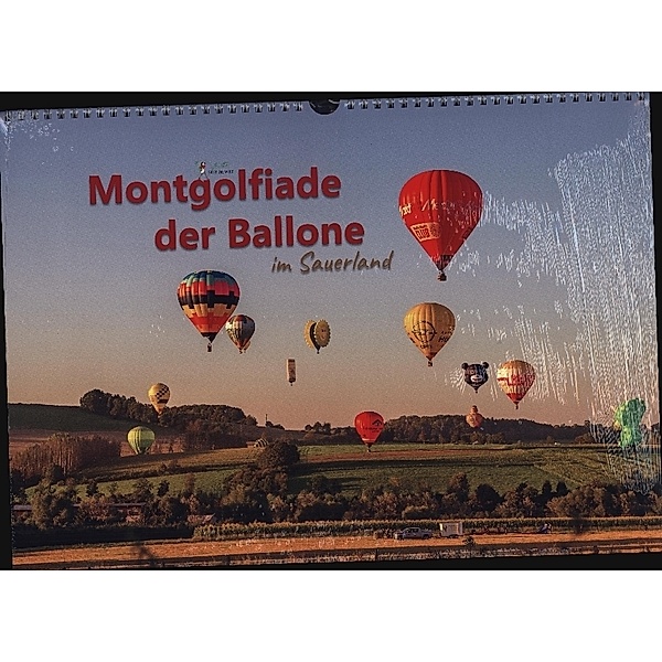 Montgolfiade der Ballone im Sauerland (Wandkalender 2024 DIN A3 quer), CALVENDO Monatskalender, Brittasiehtdiewelt, Britta Lieder