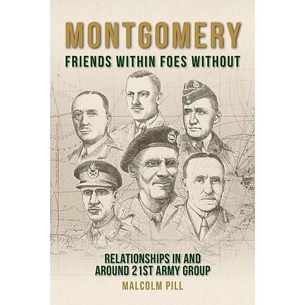 Montgomery: Friends Within, Foes Without, Malcolm Pill