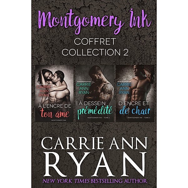 Montgomery Ink Coffret 2 (Montgomery Ink - en français) / Montgomery Ink - en français, Carrie Ann Ryan