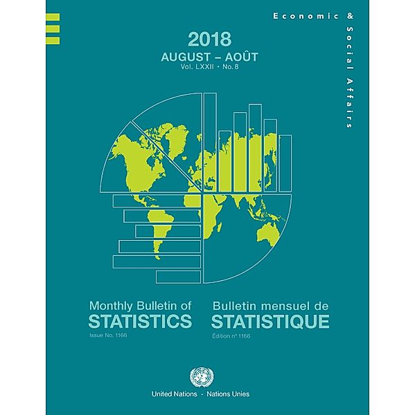 Monthly Bulletin of Statistics / Bulletin Mensuel de Statistique (Ser. Q): Monthly Bulletin of Statistics, August 2018 / Bulletin mensuel de statistique, août 2018